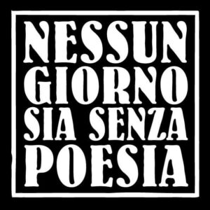 avatar for Nessun Giorno Sia Senza Poesia